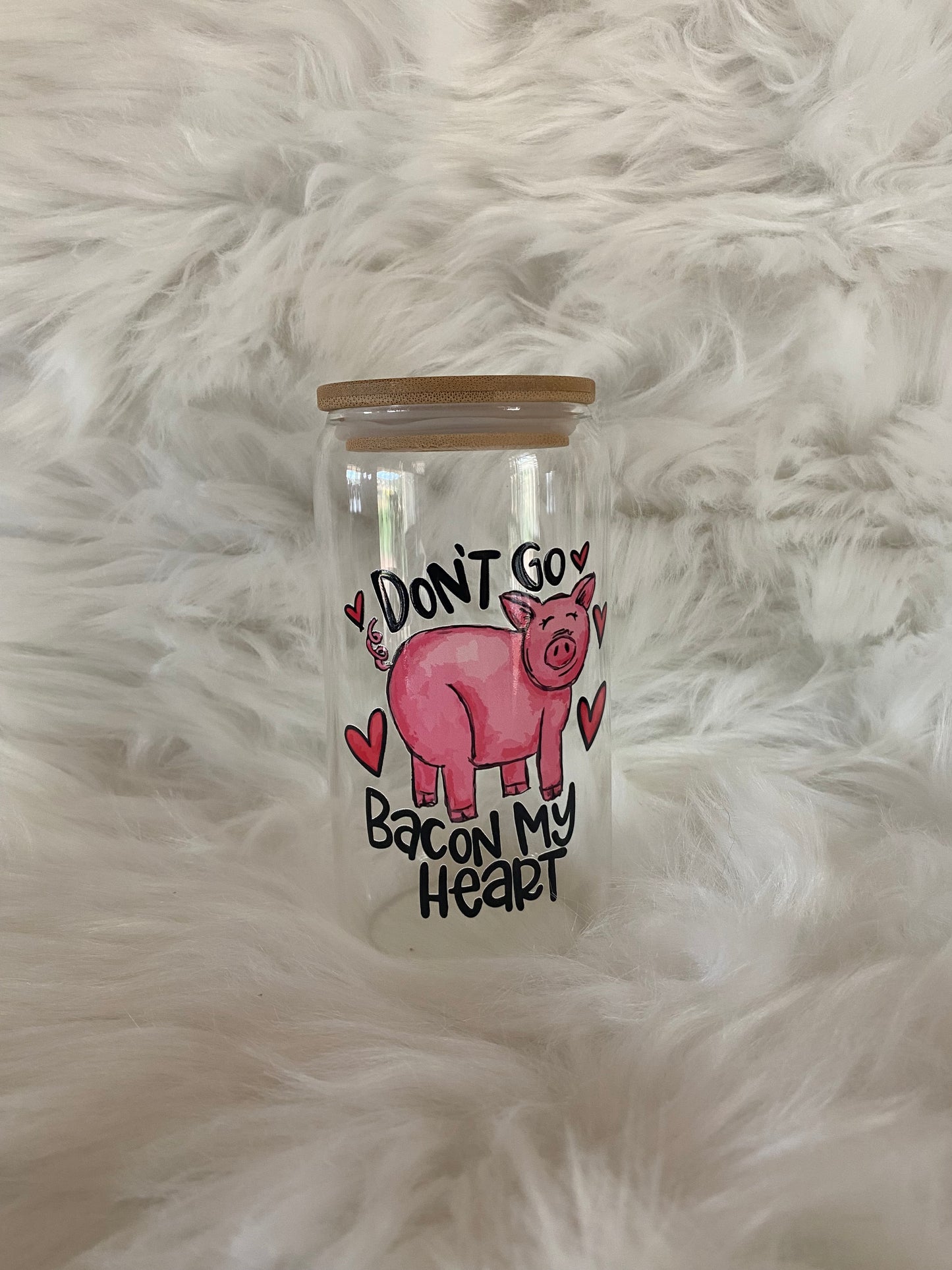 16oz/473ml “DONT GO BACON MY HEART” TUMBLER